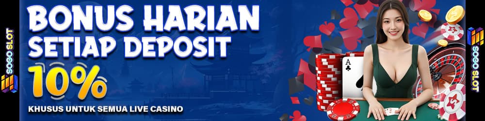 BONUS DEPOSIT HARIAN LIVE CASINO 10%